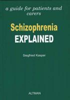 Schizophrenia Explained