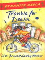 Trouble for Deela