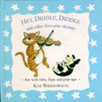 Hey Diddle, Diddle and Other Favourite Rhymes