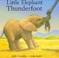 Little Elephant Thunderfoot