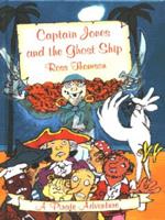 Captain Jones and the Ghost Ship