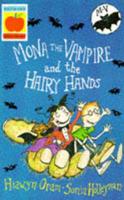 Mona the Vampire and the Hairy Hands