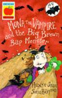 Mona the Vampire and the Big Brown Bap Monster