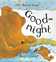 Mr Bear Says Good-Night