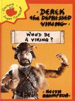 Who'd Be a Viking?