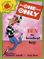 Ben the Bendiest Boy