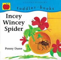 Incy Wincey Spider