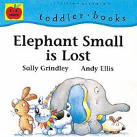 Elephant Small Is Lost