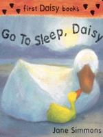 Go to Sleep, Daisy