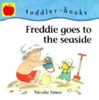 Freddie Goes to the Seaside