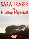 The Healing Nightfall. Unabridged