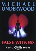 False Witness. Unabridged