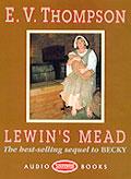 Lewin's Mead. Unabridged