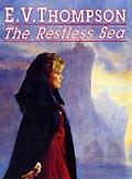 The Restless Sea. Unabridged