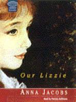 Our Lizzie. Unabridged