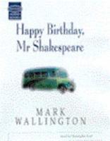 Happy Birthday, Mr.Shakespeare. Unabridged