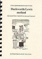 Your Comprehensive Guide to the Duckworth/Lewis Method for Resetting Targets in One-Day Cricket