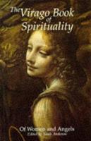 The Virago Book of Spirituality