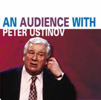 Audience with Peter Ustinov
