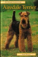 Pet Owner's Guide to the Airedale Terrier