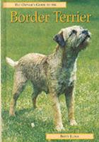 Pet Owner's Guide to the Border Terrier