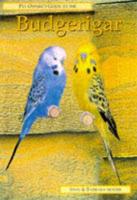 Pet Owner's Guide to the Budgerigar