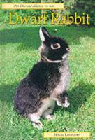 Pet Owner's Guide to the Dwarf Rabbit