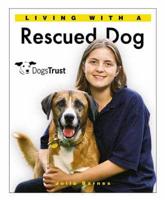 Living With a Rescued Dog