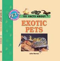 101 Facts About Exotic Pets