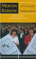 Mebyon Kernow & Cornish Nationalism