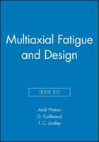 Multiaxial Fatigue and Design