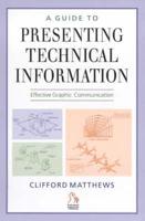 A Guide to Presenting Technical Information