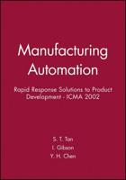 ICMA 2002, Proceedings of the International Conference on Manufacturing Automation