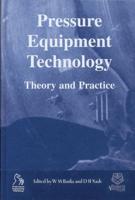 Conference on Pressure Equipment Technology: Theory and Practice