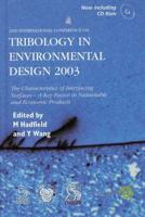 2nd International Conference on Tribology in Environmental Design 2003