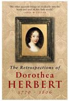 Retrospections of Dorothea Herbert 1770-1806