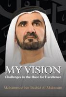 My Vision - Challenges in the Race for Excellence