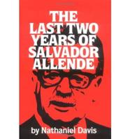 The Last Two Years of Salvador Allende