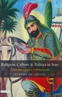 Religion, Culture and Politics in Iran