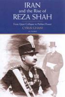 Iran and the Rise of the Reza Shah