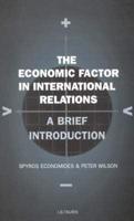 The Economic Factor in International Relations