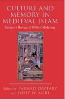 Culture and Memory in Medieval Islam