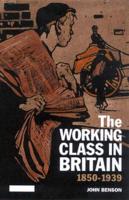 The Working Class in Britain, 1850-1939