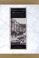 Constituting Modernity: Private Property in the East and West