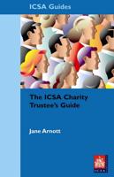The ICSA Charity Trustee's Guide