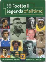 50 Football Legends of All Time