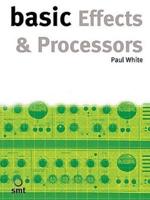 Basic Effects & Processors