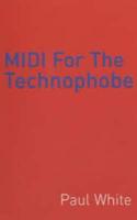 The Sound on Sound Book of MIDI for the Technophobe