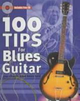 100 Tips for Blues Guitar You Should Have Been Told