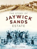 The Story of Jaywick Sands Estate